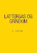 Lattergas og grinekim