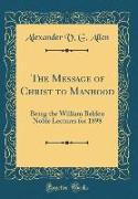 The Message of Christ to Manhood