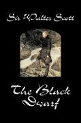 The Black Dwarf by Sir Walter Scott, Fiction, Historical, Literary, Classics