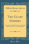 The Glory Seekers