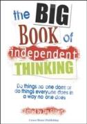 The Big Book of Independent Thinking