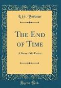 The End of Time