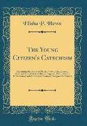 The Young Citizen's Catechism