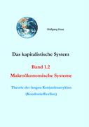 Das kapitalistische System, Band 1.2