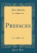 Prefaces (Classic Reprint)