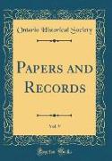 Papers and Records, Vol. 9 (Classic Reprint)