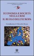 Economia e società nella crisi. Il ruolo dell'Europa