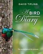 A Bird Photographer's Diary