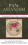 Pan-Asianism: A Documentary History, 1920-Present Volume 2