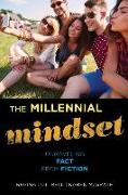 The Millennial Mindset: Unraveling Fact from Fiction