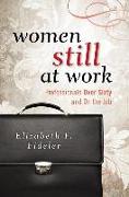 Women Still at Work