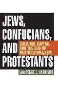 Jews, Confucians, and Protestants