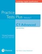 Cambridge Practice Plus NE 2018 Advanced C1 Advanced Volume 1 Practice Tests Plus (no key)