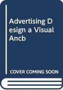 ADVERTISING DESIGN A VISUAL ANCB