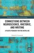 Connections Between Neuroscience, Rhetoric, and Writing