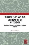 Shakespeare and the Cultivation of Difference