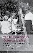 The Conscientious Objector's Wife, 1916-1919