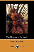 The Shadow of the North: A Story of Old New York and a Lost Campaign (Dodo Press)