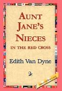 Aunt Jane's Nieces in the Red Cross