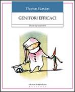 Genitori efficaci. Educare figli responsabili