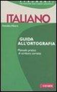 Italiano. Guida all'ortografia