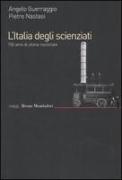 L'Italia degli scienziati. 150 anni di storia nazionale