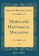 Maryland Historical Magazine, Vol. 3 (Classic Reprint)