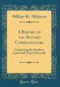 A Report of the Record Commissioners