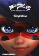 Tempestosa. Miraculous. Le storie di Ladybug e Chat Noir