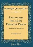 List of the Benjamin Franklin Papers