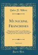 Municipal Franchises, Vol. 1 of 2