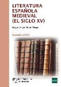 Literatura española medieval : el siglo XV