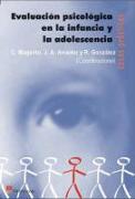Evaluación psicológica en la infancia y la adolescencia : casos prácticos