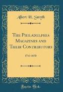 The Philadelphia Magazines and Their Contributors