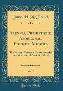 Arizona, Prehistoric, Aboriginal, Pioneer, Modern, Vol. 2