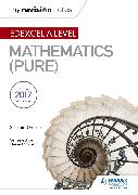 My Revision Notes: Edexcel A Level Maths (Pure)