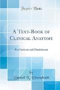 A Text-Book of Clinical Anatomy