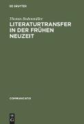 Literaturtransfer in der Frühen Neuzeit