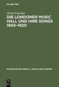 Die Londoner Music Hall und ihre Songs 1850¿1920