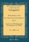 Amending the Interstate-Commerce Act