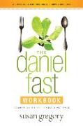 The Daniel Fast Workbook