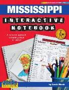 Mississippi Interactive Notebook: A Hands-On Approach to Learning about Our State!