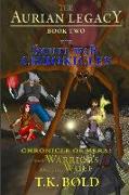 The Aurian Legacy Book II: The Skeite War Chronicles: Volume 2: The Warriors and the Wolf