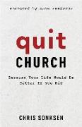 Quit Church