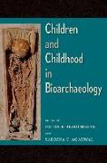 Children and Childhood in Bioarchaeology