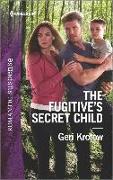 The Fugitive's Secret Child