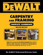 Dewalt Carpentry and Framing Complete Handbook