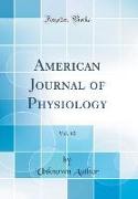 The American Journal of Physiology, 1922, Vol. 60 (Classic Reprint)