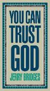 You Can Trust God: Enjoying God's Embrace