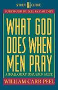 What God Does When Men Pray